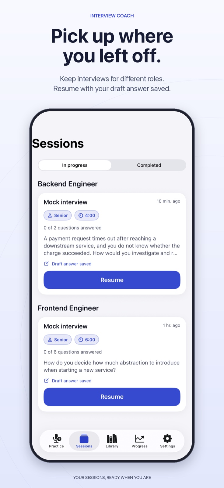 Resume saved interview sessions